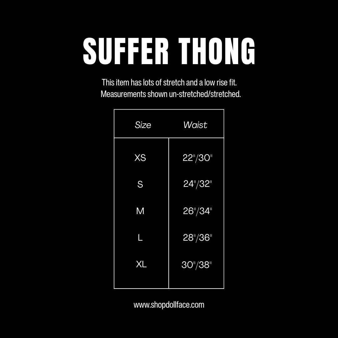 Suffer Thong