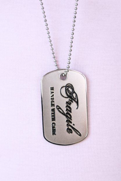 Fragile Dog Tag