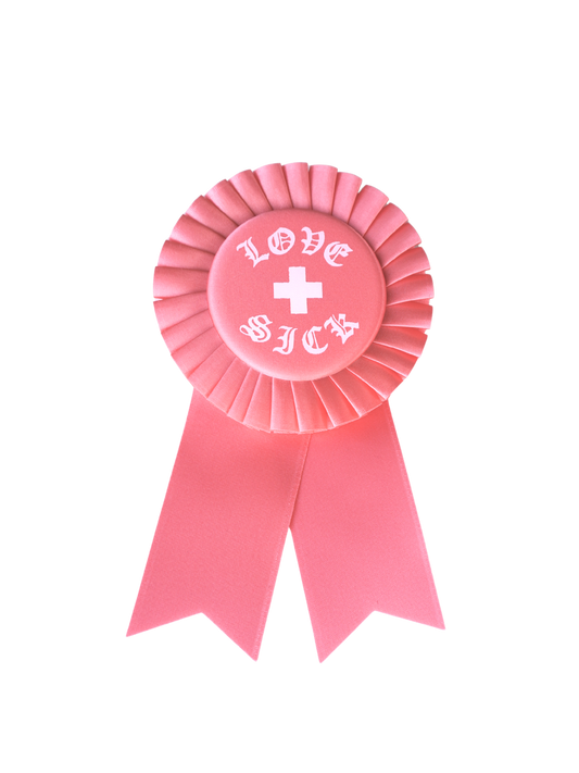 Love Sick Rosette Ribbon